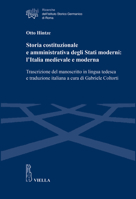 Storia Costituzionale E Amministrativa Degli Stati Moderni: L'Italia Medievale E Moderna: Trascrizione del Manoscritto in Lingua Tedesca E Traduzione B0BN2NQBQ7 Book Cover