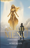 An Alien Menu: A Humerous Science Fiction Comedy About Aliens, Irish Myths & Saving the Planet — The Perfect Funny Gift for Sci-Fi and Humor Fans B0G3JHHFY1 Book Cover