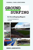 Groundsurfing: Ein Groundhopping-Magazin (Band) 1790607388 Book Cover