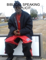 Biblical Speaking Explicit 1300523417 Book Cover