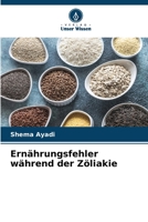 Ernährungsfehler während der Zöliakie 6206401421 Book Cover