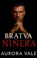 Bratva Niñera: Una Diferencia de Edad, de Enemigos a Amantes, un Romance Oscuro de la Mafia Rusa (Hombres Despiadados de la Mafia Rusa) (Spanish Edition) B0G8D3NG2X Book Cover