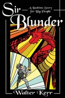 Sir Blunder: A Bedtime Story for Big People 1979878102 Book Cover