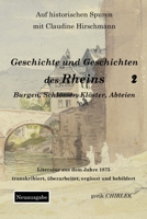 Geschichte und Geschichten des Rheins - Teil 2: Burgen, Schlösser, Klöster, Abteien (Auf historischen Spuren mit Claudine Hirschmann) B0C5PGBWLP Book Cover