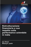 Ristrutturazione finanziaria e suo impatto sulla performance aziendale in India (Italian Edition) 6208183235 Book Cover