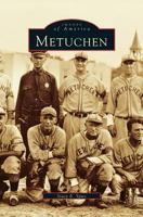 Metuchen (Images of America: New Jersey) 0738504335 Book Cover