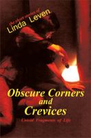 Obscure Corners and Crevices 1493189239 Book Cover