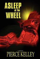 Asleep at the Wheel 0595529275 Book Cover