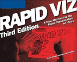 Rapid Viz : A New Method for the Rapid Visualization of Ideas 0913232769 Book Cover