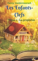 Les enfants-clefs Tome 3: tome 3 B08QRB3HGY Book Cover