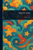 White Fire 9370811605 Book Cover