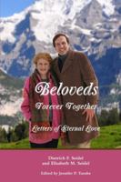 Beloveds, Forever Together: Letters of Eternal Love 1365961850 Book Cover