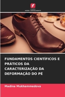Fundamentos Científicos E Práticos Da Caracterização Da Deformação Do Pé (Portuguese Edition) 620942953X Book Cover