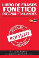 Libro de Frases de Bolsillo Fonético: Español - Tailandés 179449894X Book Cover