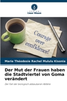 Der Mut der Frauen haben die Stadtviertel von Goma verändert: Der Fall der biologisch abbaubaren Abfälle 6205842718 Book Cover