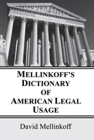 Dictionary of American Legal Usage 0314010602 Book Cover