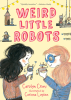 Weird Little Robots 153621471X Book Cover