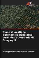 Piano di gestione agronomica delle aree verdi dell'autostrada di Guayaquil 6206127877 Book Cover