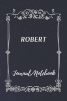 ROBERT Journal Notebook: Special Customized Notebook for ROBERT 1698909802 Book Cover