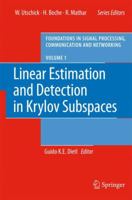 Linear Estimation and Detection in Krylov Subspaces 3642088031 Book Cover