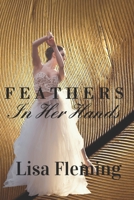 Feathers In Her Hands: A Greek Mythology Fantasy Romance (Olympian Hearts) B07Y1WQNK1 Book Cover