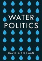 Water Politics 1509504621 Book Cover