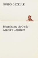 Bloemlezing uit Guido Gezelle's Gedichten 3849539563 Book Cover