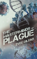 The Masterminds Of Plague 1663255938 Book Cover