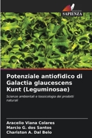 Potenziale antiofidico di Galactia glaucescens Kunt (Leguminosae): Scienze ambientali e tossicologia dei prodotti naturali (Italian Edition) 6206831884 Book Cover