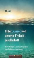 Unter(wasser)Welt Unserer Freizeitgesellschaft 3958402534 Book Cover