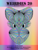 Weirdies 20: Color a Weirdie a Day ! 8772011408 Book Cover