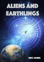 Aliens and Earthlings 1326546503 Book Cover