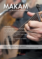 Makam, guide de la musique orientale (French Edition) 2355236844 Book Cover