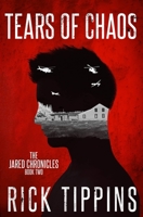 Tears of Chaos : The Jared Chronicles - Book Two 1953462081 Book Cover