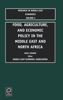 Food, Agriculture, and Economic Policy in the Middle East and North Africa (Research in Middle East Economics) (Research in Middle East Economics) (Research in Middle East Economics) 076230992X Book Cover