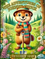 The Adventures of Johnny Chuck: Classic Tales in Rhyme B0DW3YRG8W Book Cover