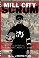 Mill City Scrum B0C87F8W4C Book Cover