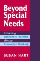 Beyond Special Needs: Enhancing Children's Learning through Innovative Thinking 1853963011 Book Cover