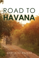 Road to Havana 1646209370 Book Cover
