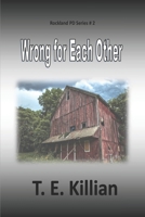 Wrong for Each Other, Rockland PD Series # 2 B08N9CLYW3 Book Cover