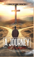 A Journey to Redemption / Finding Hope, Grace, and Restoration in God's Love B0CR2RGCJH Book Cover