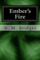 Ember's Fire: Book One 1490582746 Book Cover
