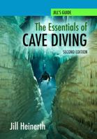 The Essentials of Cave Diving 1940944244 Book Cover