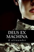 Deus ex Machina 1499297815 Book Cover