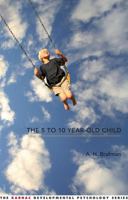 The 5 to 10 Year-Old Child 0367106396 Book Cover