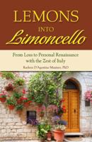 Lemons into Limoncello 0757317340 Book Cover