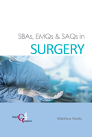 Sbas, Emqs & Saqs in Surgery 1910079758 Book Cover