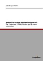 Modernisierung eines Mehrfamilienhauses mit Ziel Passivhaus - Möglichkeiten und Grenzen 3656992169 Book Cover