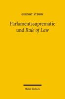 Parlamentssuprematie Und Rule of Law: Britische Verfassungsreformen Im Spannungsfeld Von Westminster Parliament, Common-Law-Gerichten Und Europaischen 3161487583 Book Cover