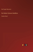 Die Reden Gotamo Buddhos: Zweiter Band 3368278878 Book Cover